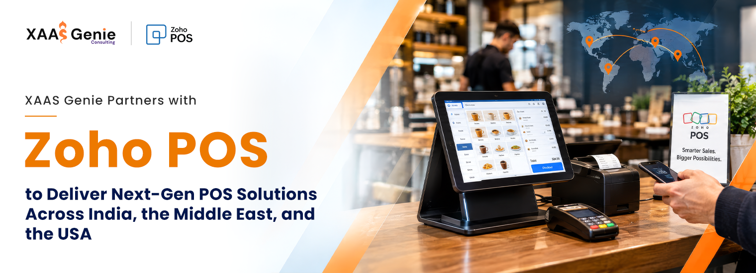 XAAS Genie Partners with Zoho POS to Deliver Next-Gen POS Solutions Across India, the Middle East, and the USA