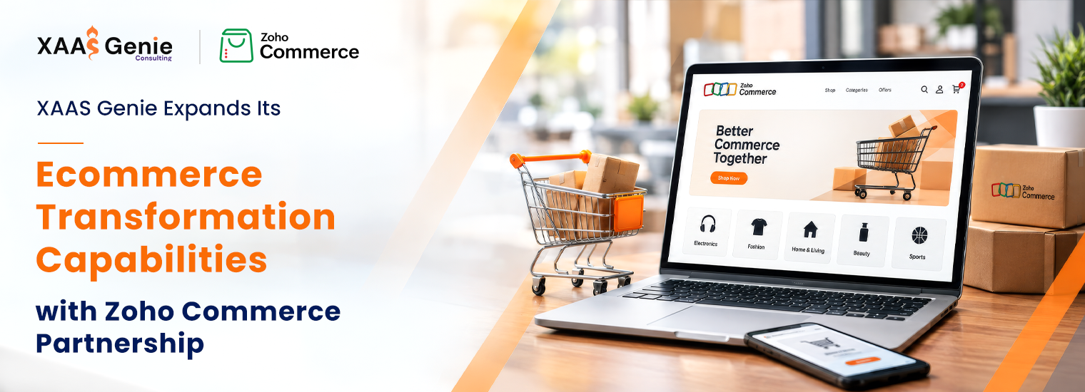 XAAS Genie Expands Its Ecommerce Transformation Capabilities with Zoho Commerce Partnership